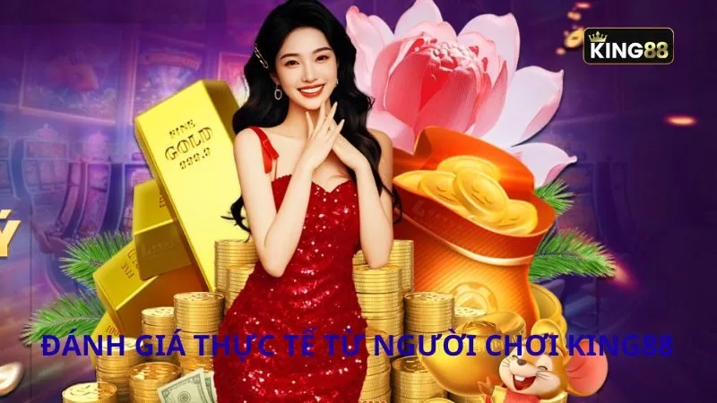 Người chơi trải nghiệm thích thú tại King88